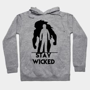 Wicked Studios - Stay Wicked Hoodie